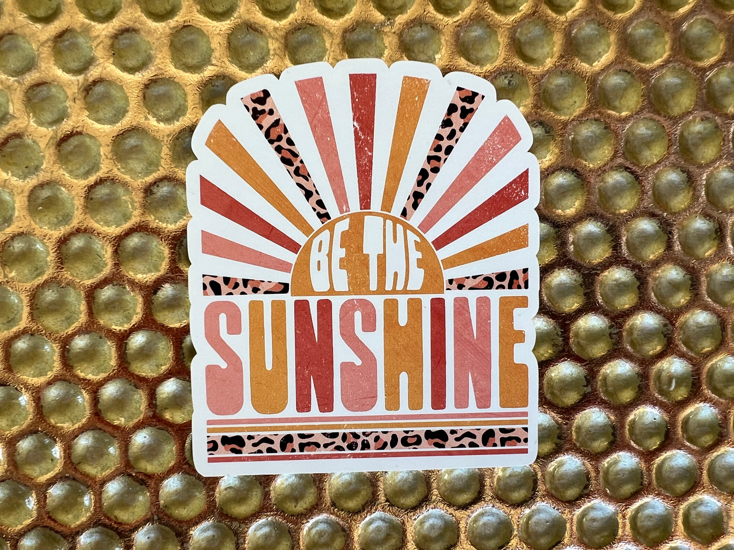 "Be the Sunshine" Sticker